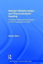 Needed Relationships And Psychoanalytic Healing - Preview