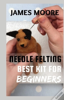 Capa do artigo Needle Felting Best Kit For Beginners