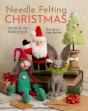 Needle Felting Christmas - Preview