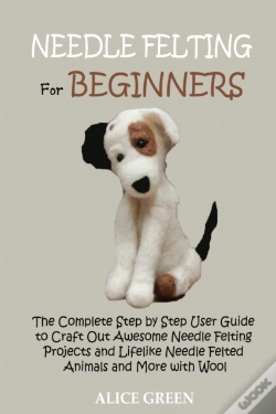 Capa do artigo Needle Felting For Beginners: The Comple