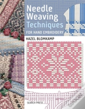 Needle Weaving Techniques For Hand Embroidery