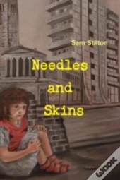 Needles And Skins