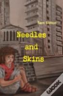 Needles And Skins