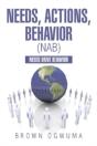 Needs, Actions, Behavior (Nab): Needs Drive Behavior - Preview