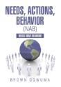 Needs, Actions, Behavior (Nab): Needs Drive Behavior - Preview