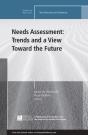 Needs Assessment: Trends And A View Toward The Future - Preview