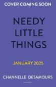 Needy Little Things