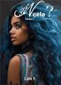 Neela ? Partie 1 - Preview