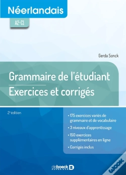 Capa do artigo Néerlandais ; Grammaire De L'Étudiant ; Exercices Et Corrigés ; A2-C1 (2e Édition)