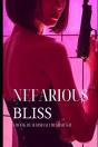 Nefarious Bliss - Preview