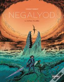 Negalyod La Ultima Palabra