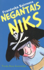 Negantais Niks - Preview