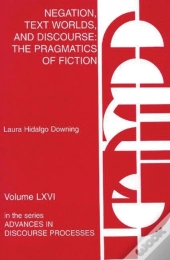 Negation, Text Worlds, And Discourse