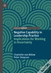 Negative Capability In Leadership Practice