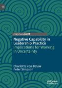 Negative Capability In Leadership Practice