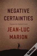 Negative Certainties