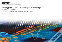 Negative Group Delay Devices