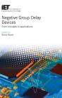 Negative Group Delay Devices - Preview