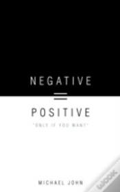 Capa do artigo Negative = Positive