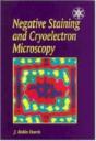 Negative Staining And Cryoelectron Microscopy - Preview