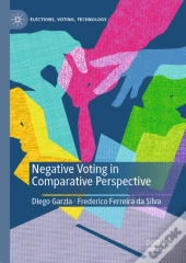 Negative Voting In Comparative Perspective