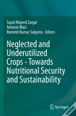 Capa do artigo Neglected And Underutilized Crops - Towards Nutritional Security And Sustainability