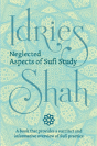 Neglected Aspects Of Sufi Study - Preview