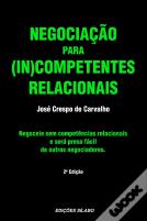 Negociação para (In)Competentes Relacionais