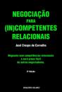 Negociação para (In)Competentes Relacionais - Preview