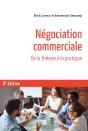 Négociation Commerciale ; De La Théorie À La Pratique (2e Édition) - Preview