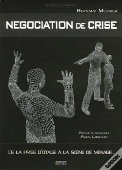 Capa do artigo Negociation De Crise ; De La Prise D'Otage A La Scene De Menage