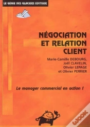 Capa do artigo Négociation Et Relation Client ; Bts Nrc ; Le Manager Commercial En Action
