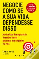Negocie como se a Sua Vida Dependesse Disso