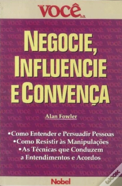 Capa do artigo Negocie, Influencie e Convença