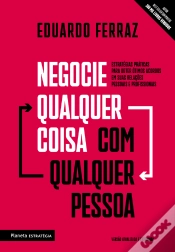 Capa do artigo Negocie Qualquer Coisa Com Qualquer Pessoa