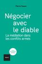 Négocier Avec Le Diable : La Médiation Dans Les Conflits Armés - Preview