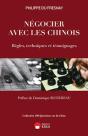 Négocier Avec Les Chinois ; Règles, Techniques Et Témoignages - Preview