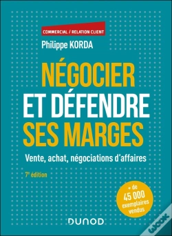 Capa do artigo Négocier Et Défendre Ses Marges : Vente, Achat, Négociations D'Affaires (7e Édition)