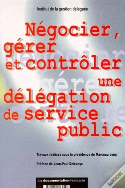 Capa do artigo Négocier, Gérer Et Contrôler Une Délégation Du Service Public