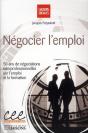 Négocier L'Emploi ; 50 Ans De Négociations Interprofessionnelles Sur L'Emploi Et La Formation - Preview