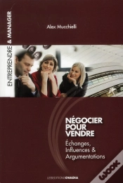 Capa do artigo Negocier Pour Vendre, Echange, Influence, Argumentations