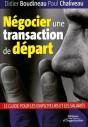 Négocier Une Transaction De Départ : Le Guide Pour Les Employeurs Et Les Salariés - Preview