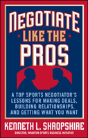 Negotiate Like The Pros - Preview