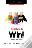 Negotiate To Win!