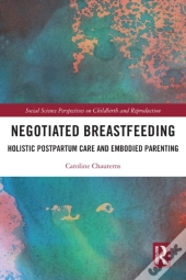 Negotiated Breastfeeding