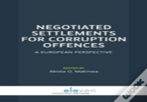 Negotiated Settlements For Corruption Offences