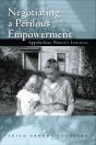Negotiating A Perilous Empowerment - Preview