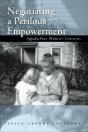 Negotiating A Perilous Empowerment - Preview