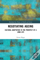 Negotiating Ageing