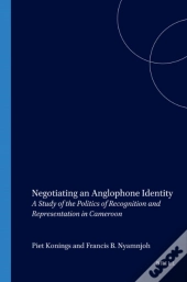 Negotiating An Anglophone Identity